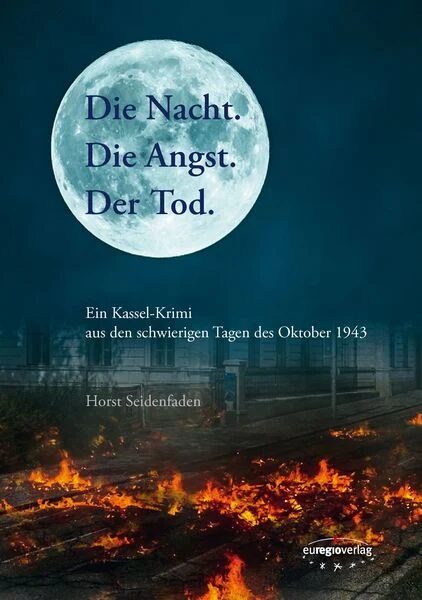 Buchcover des Krimis Die Nacht. Die Angst. Der Tod