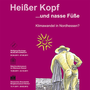 Plakat zur Sonderausstellung "Heißer Kopf und nasse Füße - Klimawandel in Nordhessen?" mit Zeichnung eines sich sonnenden Herkules.