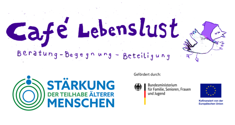Logo Café Lebenslust mit Logo "Stärkung der Teilhabe älterer Menschen" und Familienministerium
